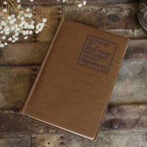 Vintage 1920s Book, Will Rogers, "Letters Of a Self Made Diplomat to His Preside